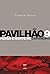 Pavilhão 9: Paixão e morte no Carandiru