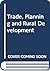 Trade, planning, and rural ...