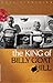 The King of Billy Goat Hill : A Novel