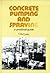 Concrete Pumping and Spraying: A Practical Guide