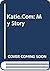 Katie.Com: My Story