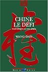 Chine, le défi: Tian'anmen 10 ans après (French Edition)