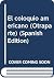 El coloquio americano (Otraparte) (Spanish Edition)