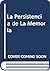 La Persistencia de La Memoria (Spanish Edition)