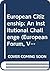 European Citizenship:An Institutional Challenge (European Forum, Vol 3)