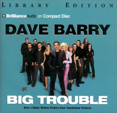 Big Trouble