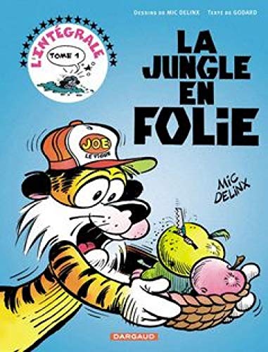 La Jungle en folie - Intégrales - Tome 1 - La Jungle en folie - Intégrale - tome 1 (Paperback)