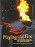 Playing with Fire by Paul Herrmann