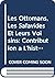 Les Ottomans, les Safavides et leurs voisins: Contribution à l'histoire des relations internationales dans l'Orient islamique de 1514 à 1524 (Pihans) (French Edition)