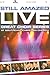 Still Amazed Live at Southeast Christian Church by B.J. Davis
