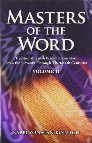 Masters of the Word: Traditional Jewish Bible Commentary from the Eleventh Through Thirteenth Centuries (2)