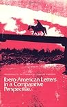 Ibero-American Letters in a Comparative Perspective (Studies in Comparative Literature)