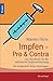 Impfen - Pro und Contra by Martin Hirte