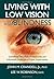 living with Low Vision and Blindness: Guidelines That Help Professionals and Individuals Understand Vision Impairments