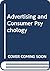 Advertising and consumer ps...
