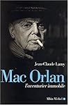 Mac Orlan: L'aventurier immobile Mac Orlan: L'aventurier immobile