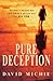 Pure Deception
