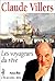 Claude Villers raconte les voyageurs du rêve (Récits) (French Edition)