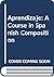 Aprendizaje: A Course in Spanish Composition