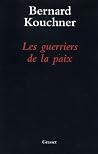 Les guerriers de la paix (French Edition)