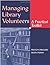 Managing Library Volunteers (Ala Editions)