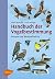 Handbuch Der Vogelbestimmung: Europa Und Westpaläarktis