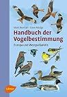 Handbuch Der Vogelbestimmung: Europa Und Westpaläarktis Handbuch Der Vogelbestimmung: Europa Und Westpaläarktis