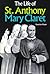 The Life of St. Anthony Mary Claret