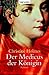 Der Medicus Der Königin: Roman
