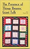 The Presence of Things Unseen: Giant Talk