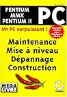 PC S.O.S. : maintenir, mettre à niveau, dépanner, construire