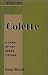 Colette: A Study in Short Fiction (Studies in Short Fiction Series)