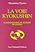 Voie kyokushin by Oyama