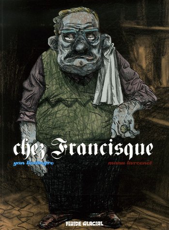 Chez francisque (LARCENET)