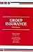 Group Insurance (ACTEX Professional Series)