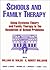 Schools and Family Therapy:...