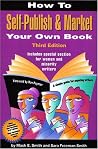 How to Self-Publish & Market Your Own Book: A Simple Guide for Aspiring Writers How to Self-Publish & Market Your Own Book: A Simple Guide for Aspiring Writers