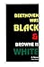 Beethoven Was Black...
