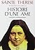Histoire d'une âme  by Sainte Therese de l'Enfant ...