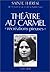 Théâtre Au Carmel by Guy Gaucher