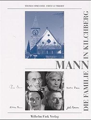 Die Familie Mann in Kilchberg. Bildband. (Hardcover)