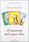 El invierno del señor Oso (Mi primer album de fotos/ My First Photo Album) (Spanish Edition)