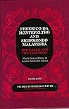 Federico Da Montefeltro & Sigismondo Malatesta: The Eagle and the Elephant (Studies in Italian Culture)