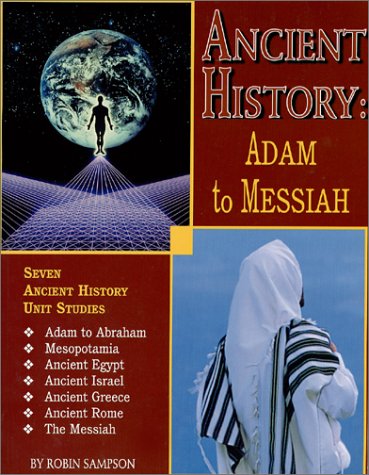 Ancient History : Adam to Messiah (Paperback)