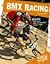 BMX Racing (Edge Books)