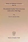 Die Demokratische Weltrevolution Und Andere Beitrage (Beitrage Zur Politischen Wissenschaft, 96) (German Edition)