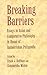 Breaking Barriers: Essays i...