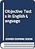 Objective Tests in English ...