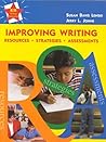 Improving Writing : Resources, Strategies, and Assessments