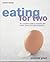 Eating for Two: The Complet...